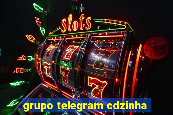 grupo telegram cdzinha